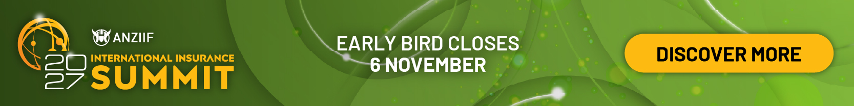 2027 International Insurance Summit. Early Bird Closes 6 November. Discover More.